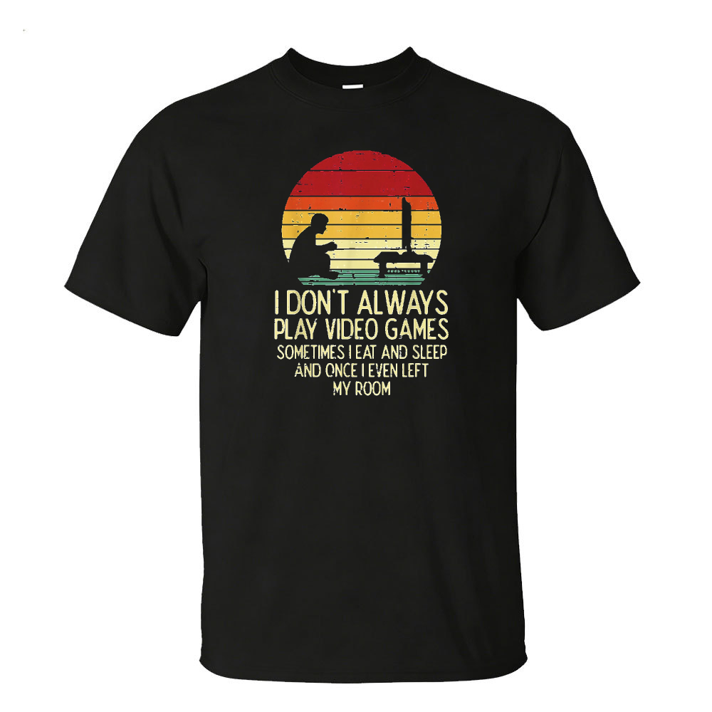I Don't Always Play Video Game - Gaming Console Quotes recension och pris